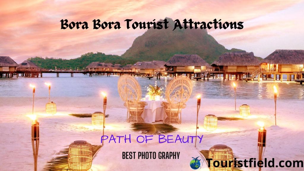 Bora Bora most attractions