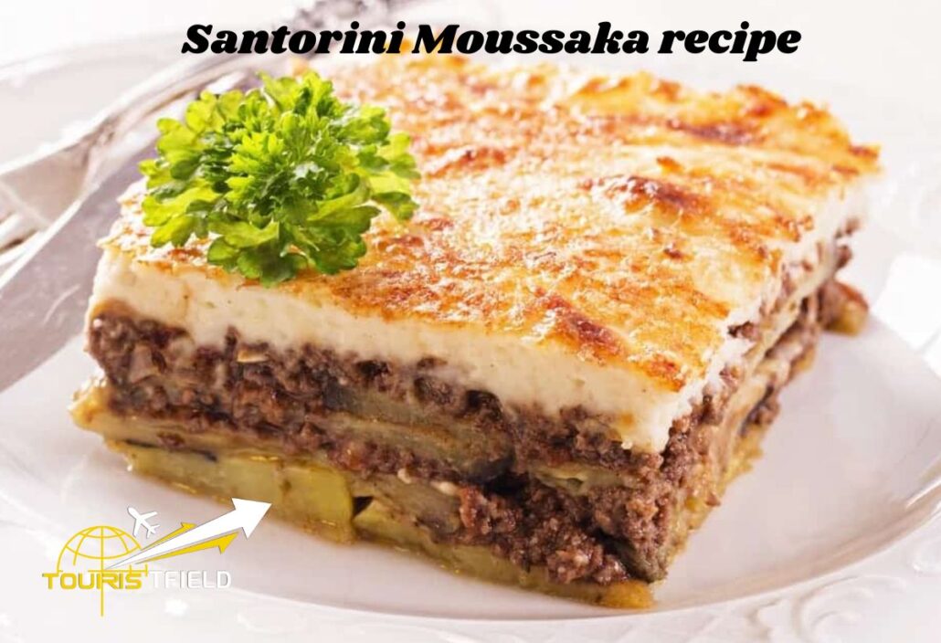 Santorini Moussaka recipe
